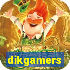 dikgamers