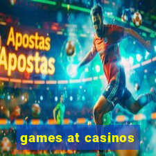 games at casinos