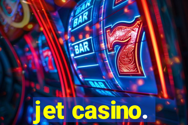 jet casino.