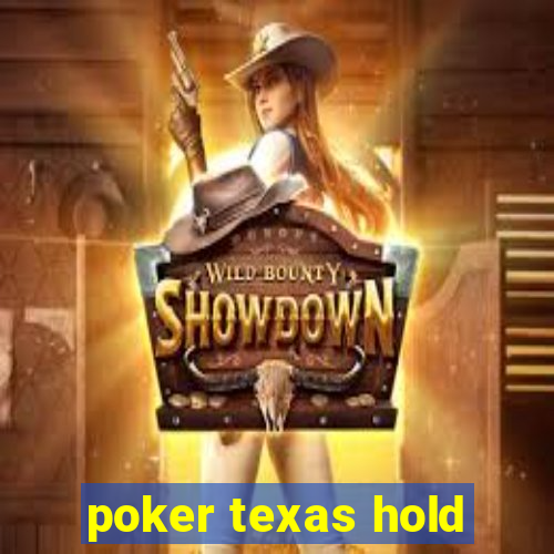 poker texas hold