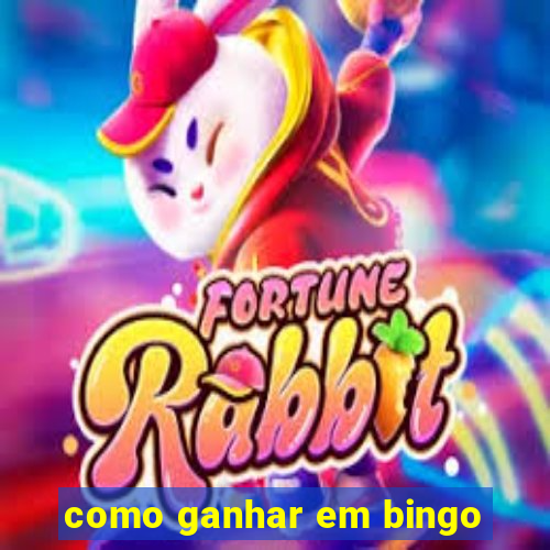 como ganhar em bingo