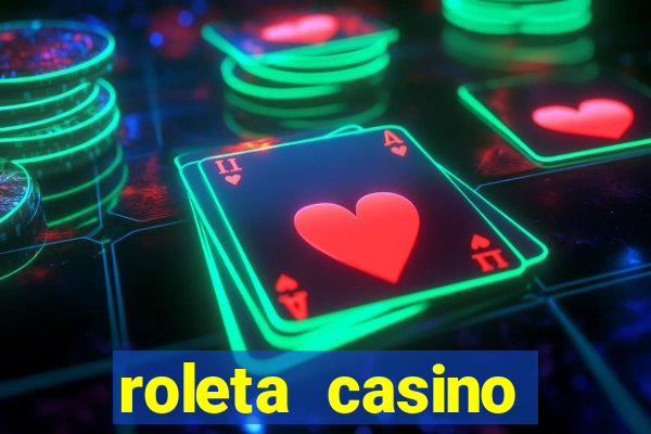 roleta casino online gratis