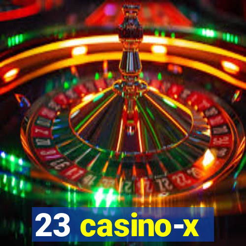 23 casino-x