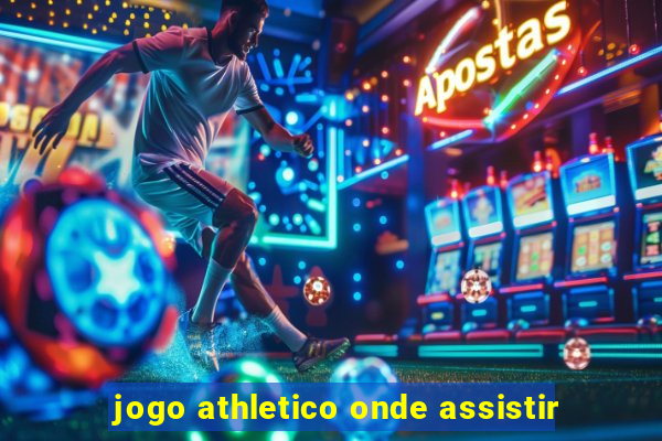 jogo athletico onde assistir