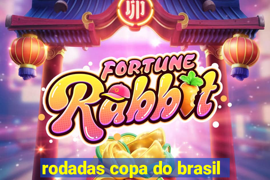 rodadas copa do brasil