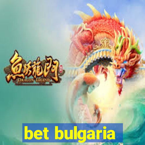 bet bulgaria