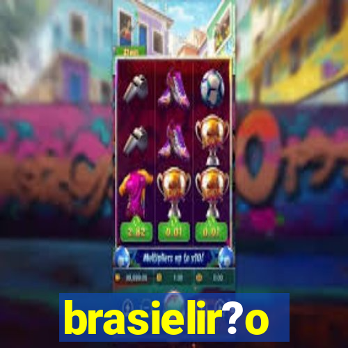 brasielir?o