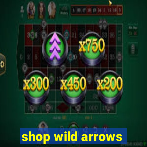 shop wild arrows