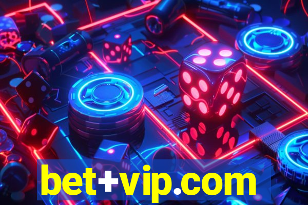 bet+vip.com