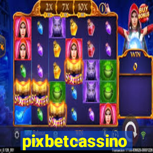 pixbetcassino