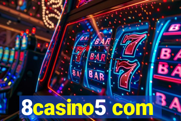 8casino5 com