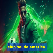 club sol de america