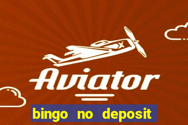 bingo no deposit welcome bonus