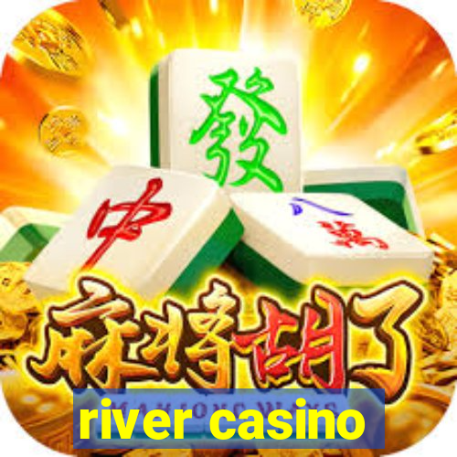 river casino