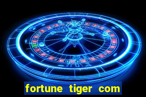 fortune tiger com bonus gratis