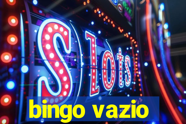 bingo vazio