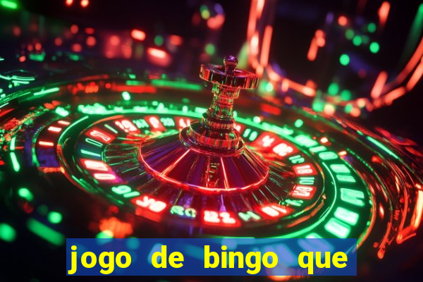 jogo de bingo que paga dinheiro de verdade