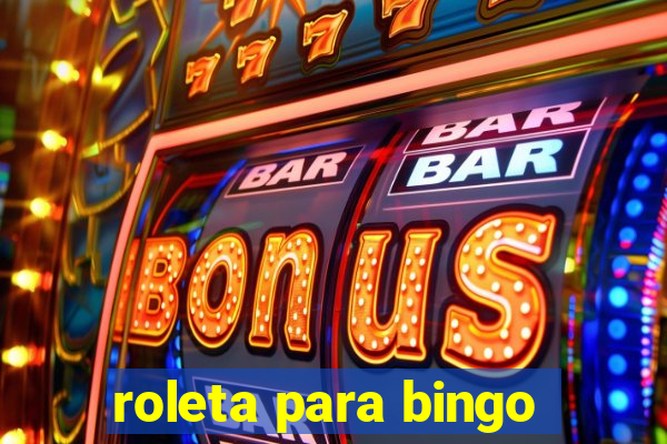 roleta para bingo