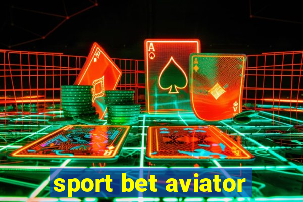 sport bet aviator