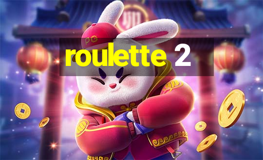 roulette 2