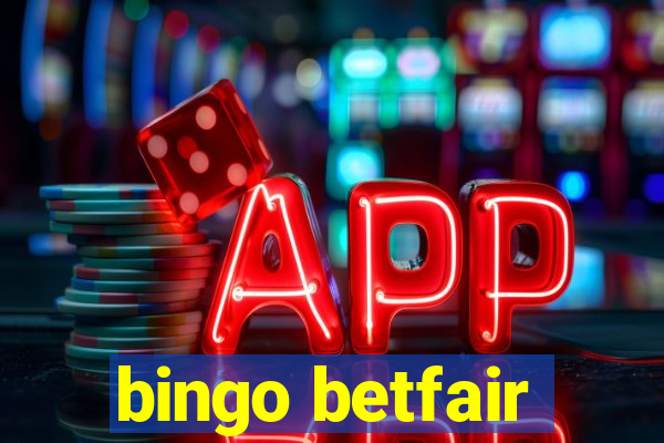 bingo betfair