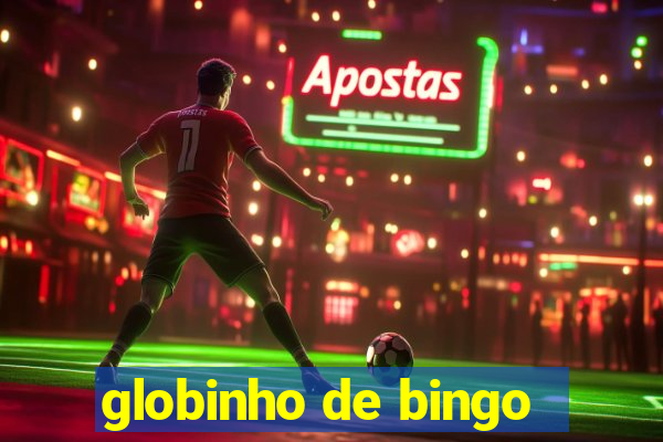 globinho de bingo