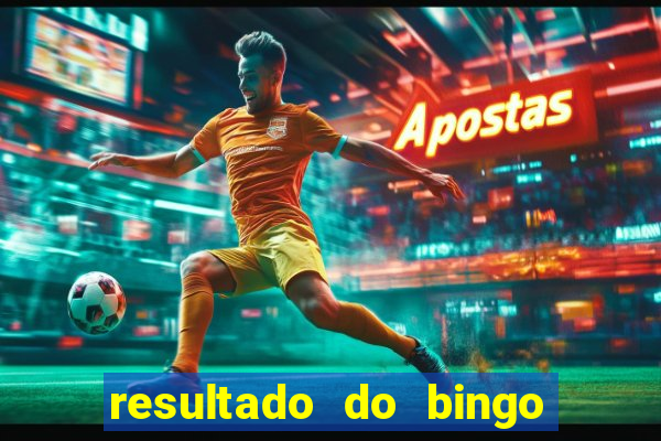 resultado do bingo online de hoje