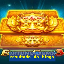 resultado do bingo online de hoje