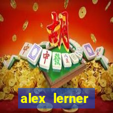 alex lerner jornalista fortuna