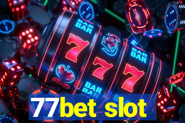 77bet slot