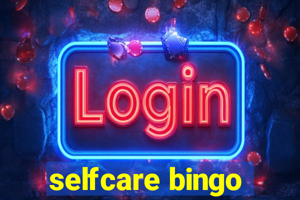 selfcare bingo