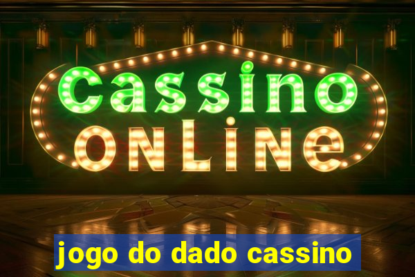 jogo do dado cassino