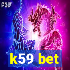 k59 bet