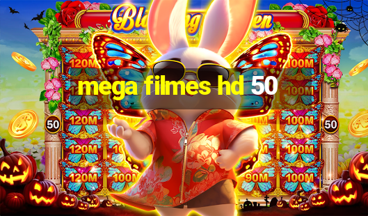 mega filmes hd 50