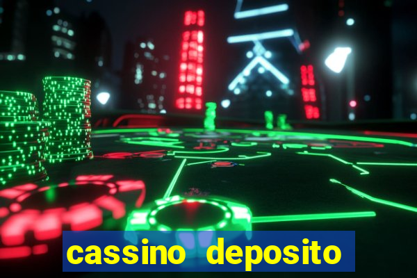 cassino deposito minimo 5 reais