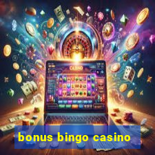 bonus bingo casino