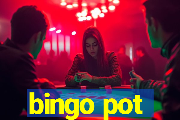 bingo pot