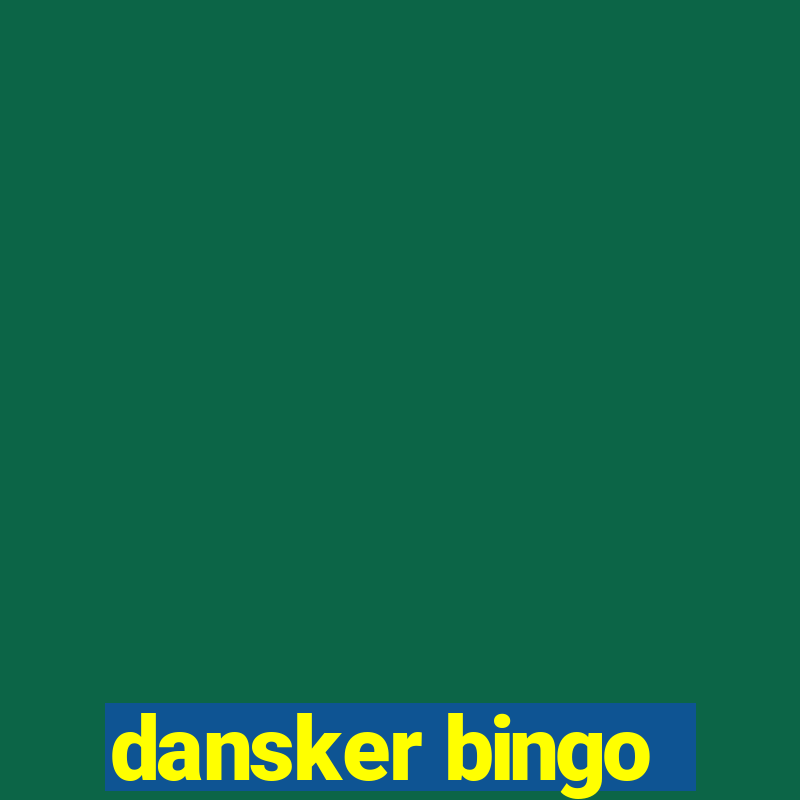 dansker bingo