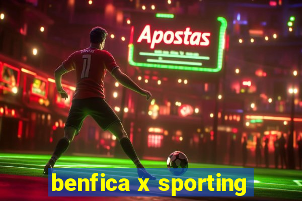 benfica x sporting