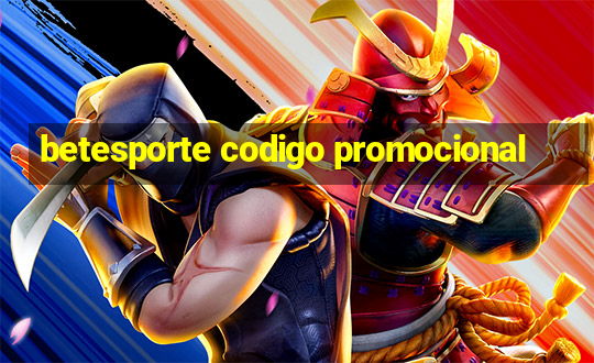 betesporte codigo promocional