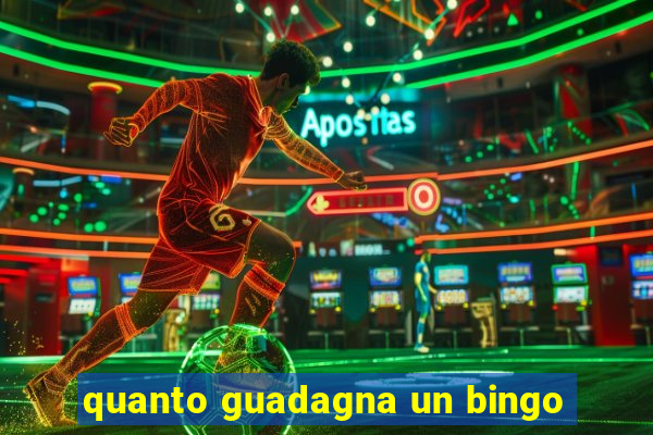 quanto guadagna un bingo