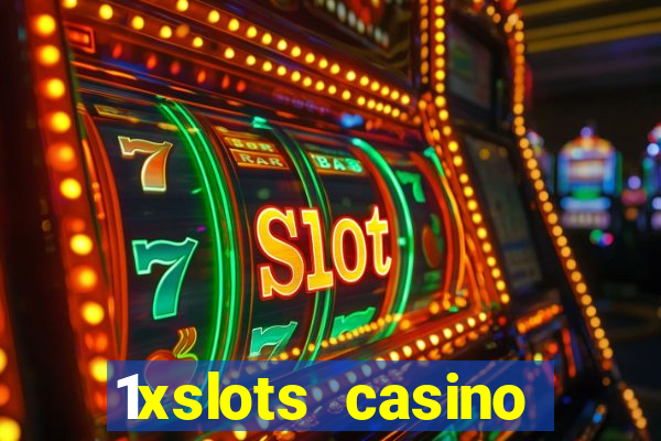 1xslots casino бонус за регистрацию