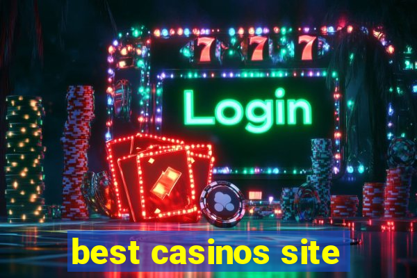 best casinos site