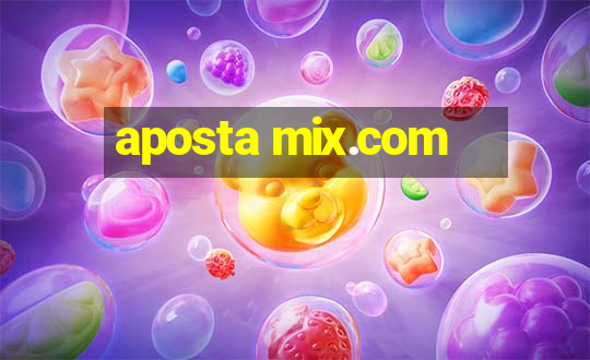 aposta mix.com