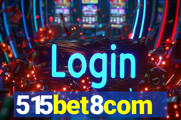 515bet8com