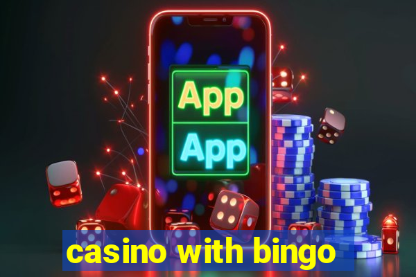 casino with bingo