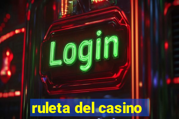 ruleta del casino