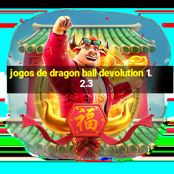 jogos de dragon ball devolution 1.2.3