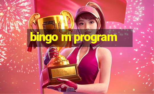 bingo m program