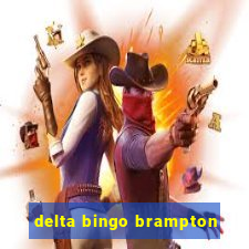 delta bingo brampton